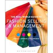 The Real World Guide to Fashion Selling and Management by Sherman, Gerald J.; Perlman, Sar S., 9781609019334