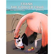 Frank the Fiddler Crab by Mohammad Awad, 9789948729334