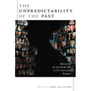 The Unpredictability of the Past by Gallicchio, Marc, 9780822339335