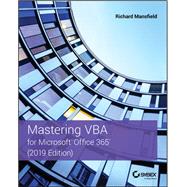 Mastering Vba for Microsoft Office 365 by Mansfield, Richard, 9781119579335