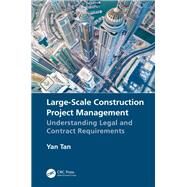Large-scale Construction Project Management by Tan, Yan, 9781138389335