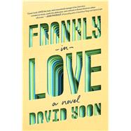 Frankly in Love by Yoon, David, 9781432869335