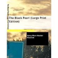 The Black Pearl by Woodrow, Nancy Mann Waddel, 9781434609335