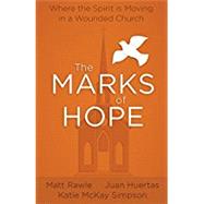 The Marks of Hope by Rawle, Matt; Huertas, Juan; Simpson, Katie Mckay, 9781501859335