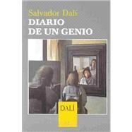 Diario De Un Genio  /  Diary Of A Genius by Dali, Salvador, 9788483109335