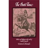 The Poet's Time: Politics and Religion in the Work of Andrew Marvell by Warren L. Chernaik, 9780521129336