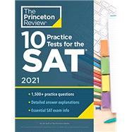 10 Practice Tests for the Sat 2021 by Princeton Review, 9780525569336