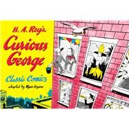Curious George Classic Comics by Rey, H. A.; Inzana, Ryan, 9780544999336
