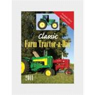 Cal 2011 Classic Farm Tractor-A-Day 2011 with Toy by Motorbooks International, 9780760339336