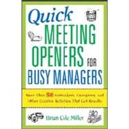 Quick Meeting Openers for Busy Managers by Miller, Brian Cole, 9780814409336