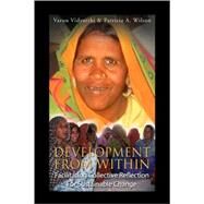 Development from Within by Vidyarthi, Varun; Wilson, Patricia A., 9781425789336
