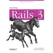 Learning Rails 3 by St. Laurent, Simon; Dumbill, Edd; Gruber, Eric J., 9781449309336