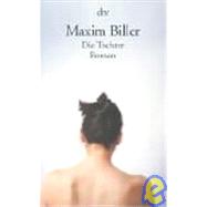 Die Tochter by Bille, Maxim, 9783423129336