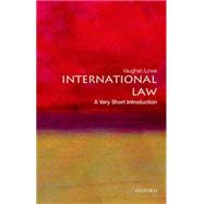 International Law: A Very Short Introduction by Lowe, Vaughan, 9780199239337
