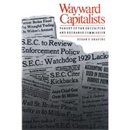 Wayward Capitalists by Shapiro, Susan P., 9780300039337