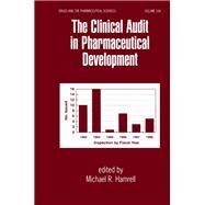 The Clinical Audit in Pharmaceutical Development by Hamrell, Michael R., 9780367399337