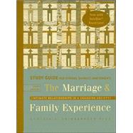 Study Guide for Strong/DeVault/Cohens The Marriage & Family Experience: Intimate Relationships in a Changing Society, 9th by Strong, Bryan; DeVault, Christine; Cohen, Theodore F., 9780534609337