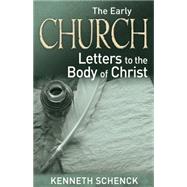The Early Church by Schenck, Kenneth, 9780898279337