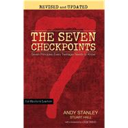 The Seven Checkpoints for Student Leaders Seven Principles Every Teenager Needs to Know by Stanley, Andy; Hall, Stuart; Giglio, Louie, 9781439189337