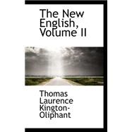 The New English by Kington-oliphant, Thomas Laurence, 9780559379338