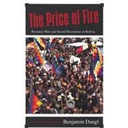 The Price of Fire by Dangl, Benjamin, 9781904859338