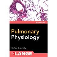 Pulmonary Physiology, Ninth Edition by Levitzky, Michael, 9781260019339