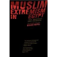 Muslim Extremism in Egypt by Kepel, Gilles, 9780520239340