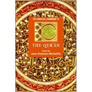The Cambridge Companion to the Qur'ān by Edited by Jane Dammen McAuliffe, 9780521539340