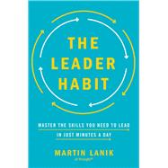The Leader Habit by Lanik, Martin, 9780814439340