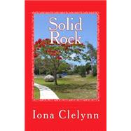 Solid Rock by Clelynn, Iona, 9781514129340