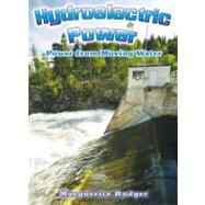 Hydroelectric Power by Rodger, Marguerite, 9780778729341
