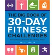 The Big Book of 30-day Fitness Challenges by Thueson, Andie, 9781612439341