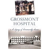 Grossmont Hospital by Newland, James D., 9781625859341