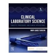 Clinical Laboratory Science by Turgeon, Mary, 9780323829342