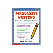 Persuasive Writing by MCCARTHY TARA, 9780590209342