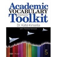 Academic Vocabulary Toolkit Grade 5: Student Text by Kinsella, Dr. Kate; Hancock, Theresa, 9781305079342