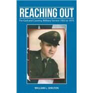 Reaching Out by Shelton, William L., 9781512749342