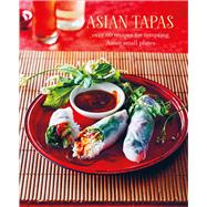 Asian Tapas by Ryland Peters & Small, 9781849759342