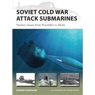 Soviet Cold War Attack Submarines by Hampshire, Edward; Tooby, Adam, 9781472839343