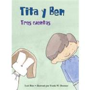 Tita y Ben by Ries, Lori; Dormer, Frank W., 9781570919343