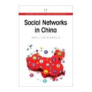 Social Networks in China by Che, Xianhui; Ip, Barry, 9780081019344