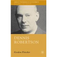Dennis Robertson by Fletcher, Gordon, 9781403999344