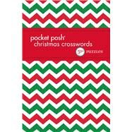 Pocket Posh Christmas Crosswords 7 50+ Puzzles by The Puzzle Society, 9781449469344