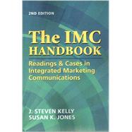 The IMC Handbook by Kelly, J. Steven; Jones, Susan K., 9781933199344