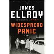 Widespread Panic A novel by Ellroy, James, 9780593319345