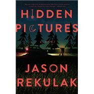 Hidden Pictures by Jason Rekulak, 9781250819345