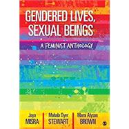 Gendered Lives, Sexual Beings by Misra, Joya; Stewart, Mahala Dyer; Brown, Marni Alyson, 9781506329345