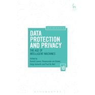 Data Protection and Privacy The Age of Intelligent Machines by Leenes, Ronald; Brakel, Rosamunde van; Gutwirth, Serge; Hert, De, 9781509919345