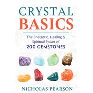 Crystal Basics by Pearson, Nicholas, 9781620559345
