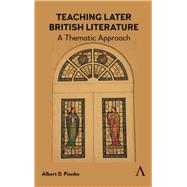 Teaching Later British Literature by Pionke, Albert D., 9781783089345